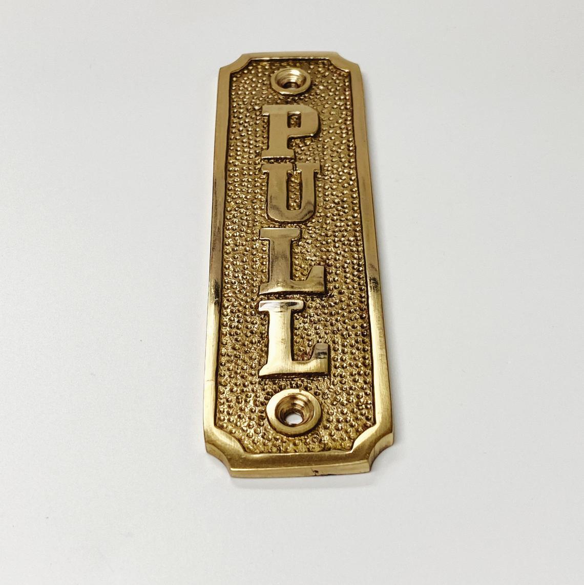 Brass "Pull" Door Sign 1-5/16” W x 4-9/16” H - Brass Door Sign | Hook